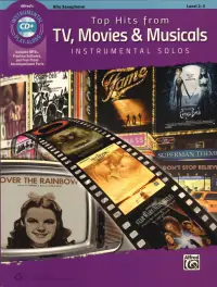 Authentic Top Hits From Tv Movies & Musicals Alto Sax + Audio Download